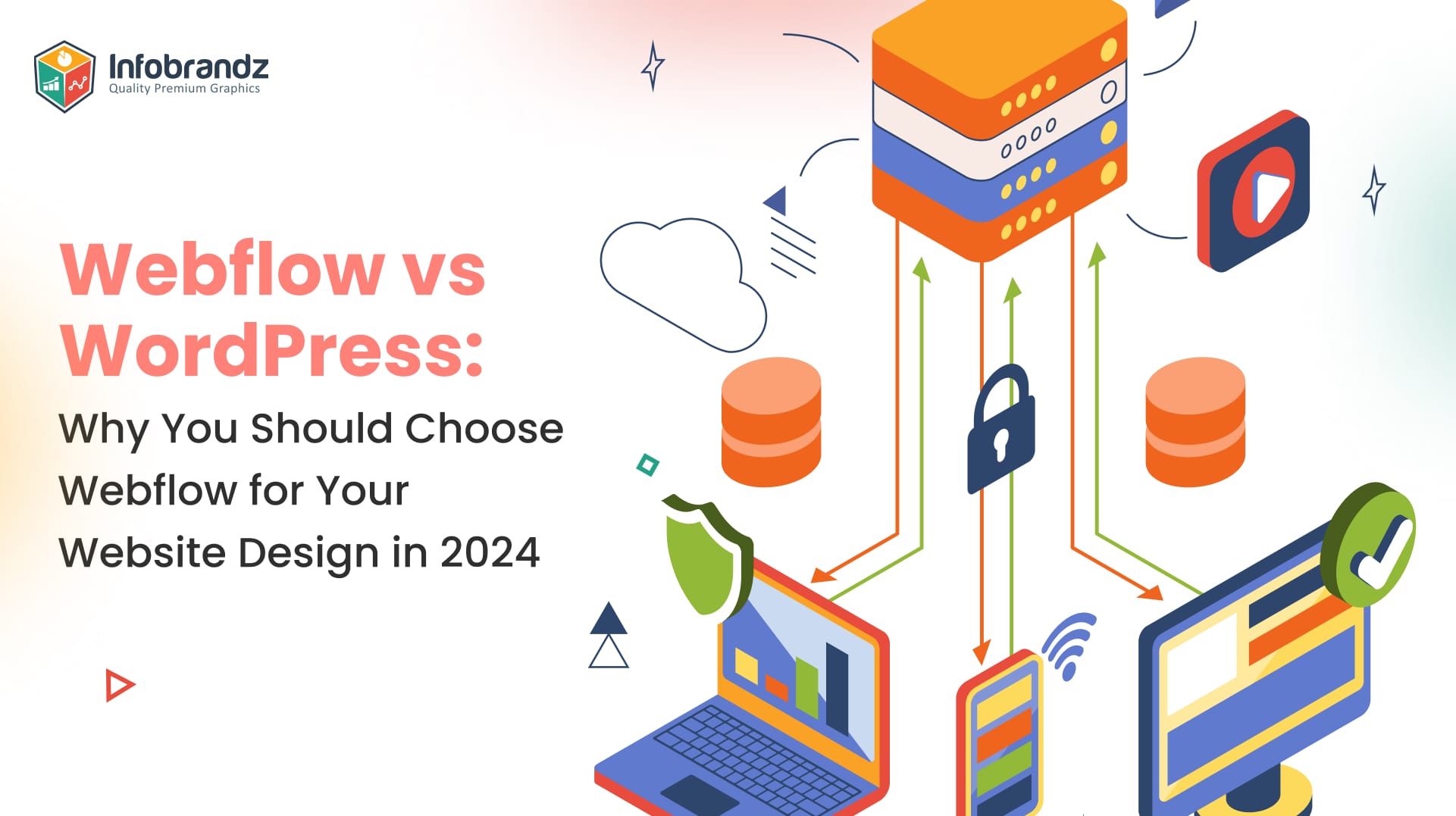 Webflow vs WordPress: Why You Should Choose Webflow for Your Website Design in 2024