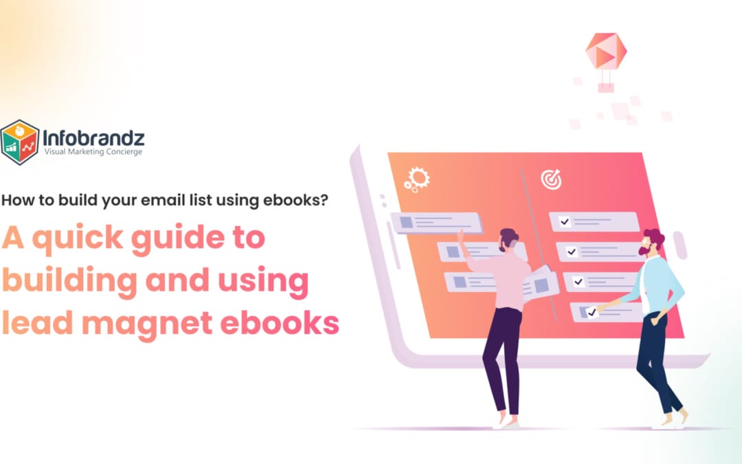 How to build and use ebooks for valuable leads?